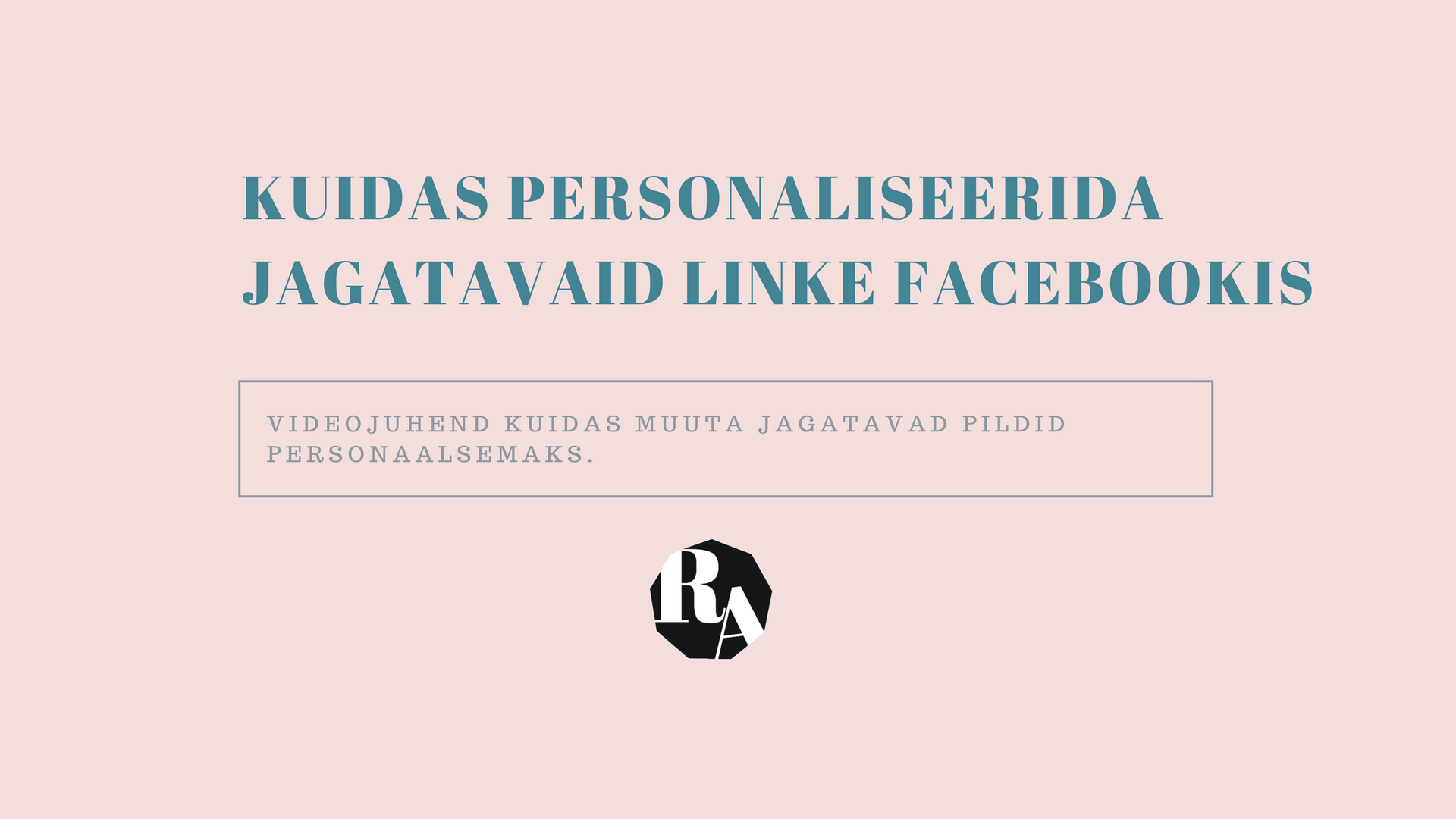 Riin.eu Kuidas personaliseerida linke facebookis